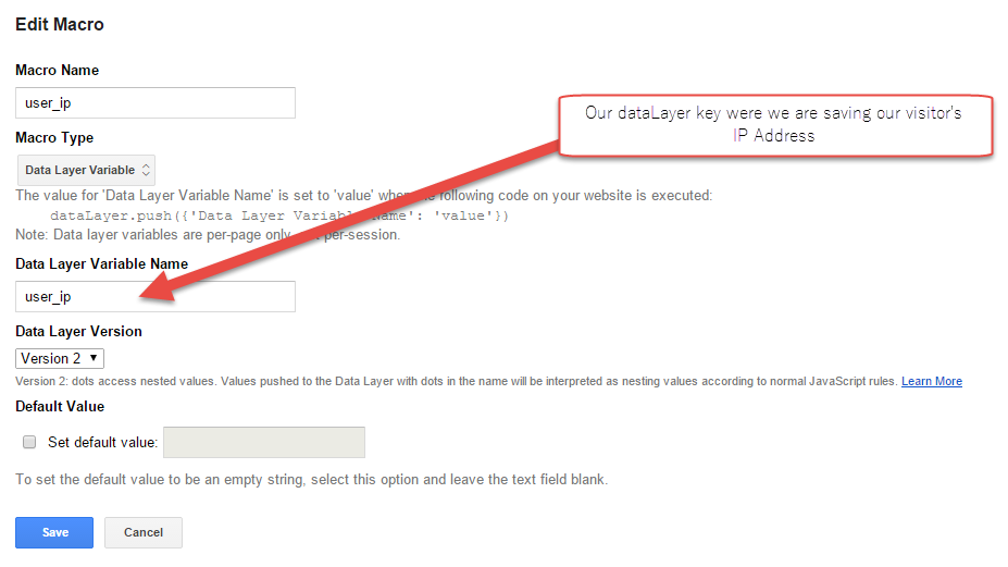 Macro that grabs the visitor ip address from the dataLayer